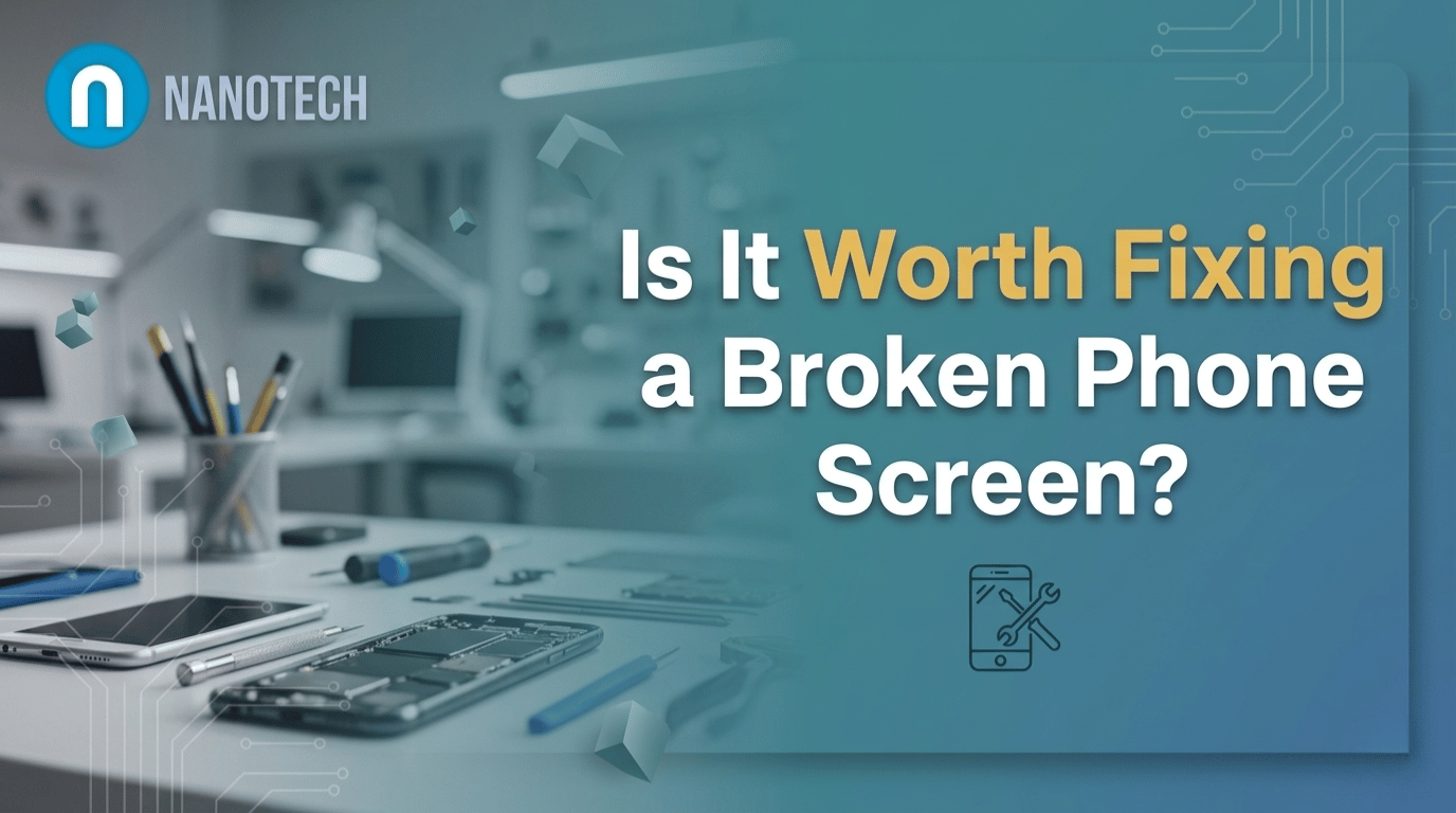 Is It Worth Fixing a Broken Phone Screen