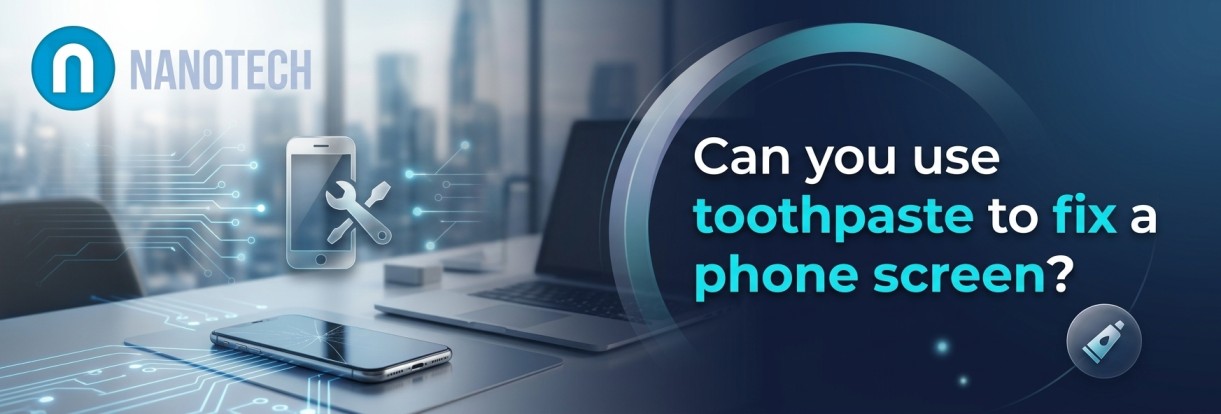 Can you use toothpaste to fix a cracked phone screen?