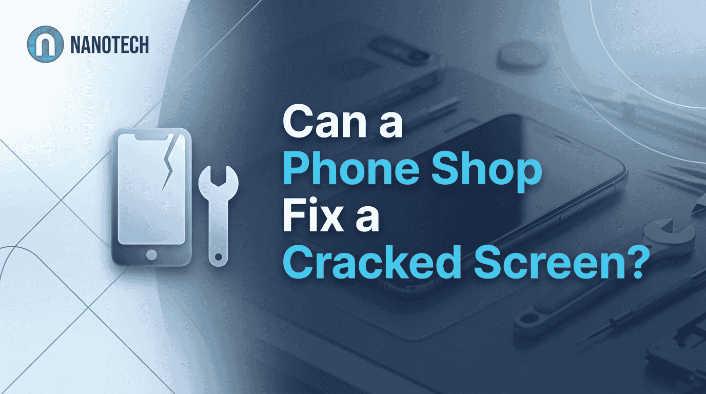 Can a Phone Shop Fix a Cracked Screen?